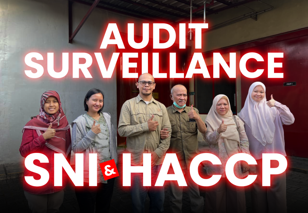 Audit Surveillance SNI dan HACCP